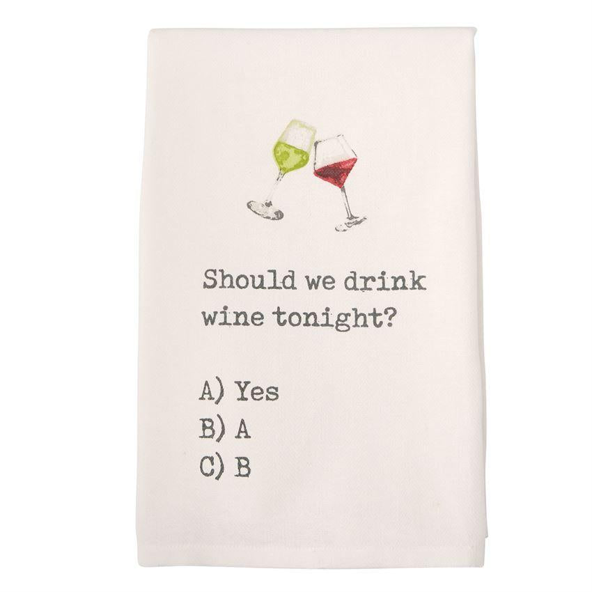 Should We Drink Wine Dish Towel